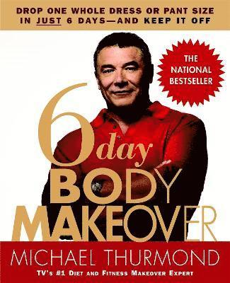 Michael Thurmond - 6-Day Body Makeover, Häftad