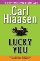 Carl Hiaasen - Lucky You, Häftad
