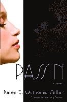 Karen E. Miller, Karen E Miller - Passin', Häftad