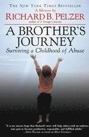 bokomslag A Brother's Journey: Surviving a Childhood of Abuse
