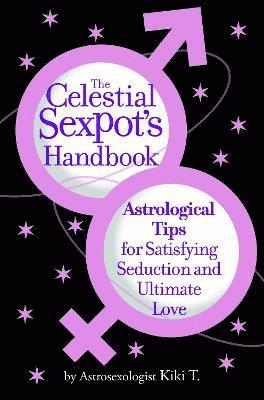 The Celestial Sexpot's Handbook 1