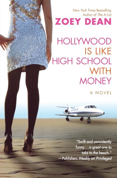 bokomslag Hollywood Is Like High School With Money