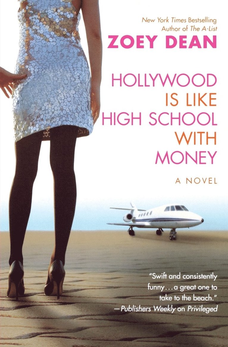 Hollywood Is Like High School With Money 1
