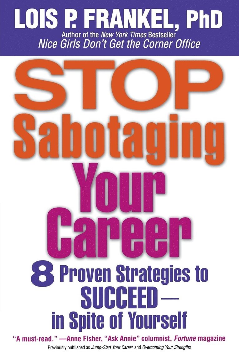 Stop Sabotaging Your Career 1