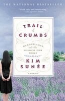 Kim Sunee - Trail Of Crumbs, Häftad
