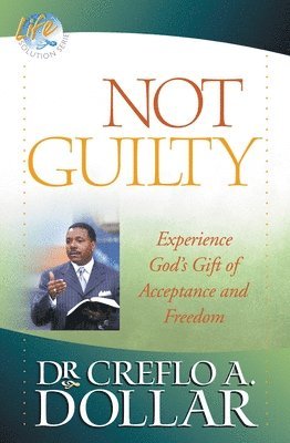 bokomslag Not Guilty: Experience God's Gift of Acceptance and Freedom