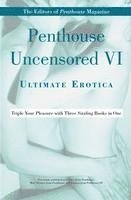 bokomslag Penthouse Uncensored VI: Ultimate Erotica