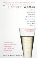 bokomslag The Other Woman: Twenty-One Wives, Lovers, and Others Talk Openly about Sex, Deception, Love, and Betrayal