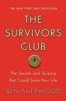 bokomslag Survivors Club: The Secrets and Science That Could Save Your Life