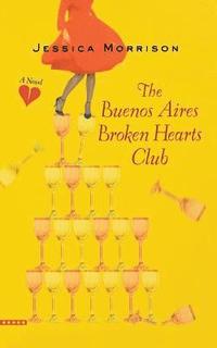 bokomslag Buenos Aires Broken Hearts Club