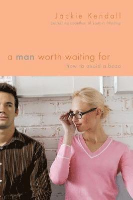 A Man Worth Waiting For 1