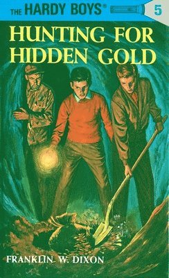 bokomslag Hardy Boys 05: Hunting for Hidden Gold