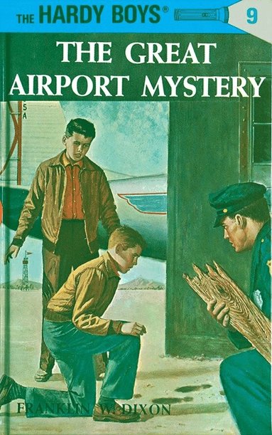 Franklin W. Dixon - Hardy Boys 09: the Great Airport Mystery, Inbunden