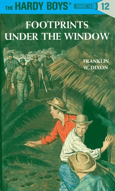 Franklin W. Dixon - Hardy Boys 12: Footprints Under the Window, Inbunden