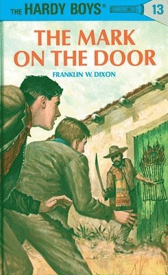 Hardy Boys 13: The Mark On The Door 1