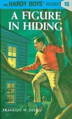 Franklin W. Dixon, Franklin W Dixon - Hardy Boys 16: a Figure in Hiding, Inbunden