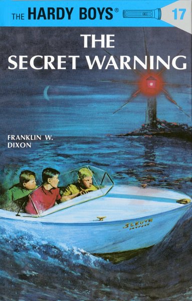 Franklin W. Dixon - Hardy Boys 17: the Secret Warning, Inbunden