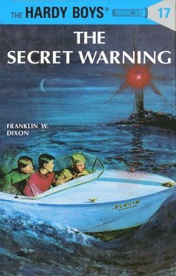 Hardy Boys 17: the Secret Warning 1