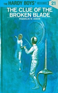 bokomslag Hardy Boys 21: the Clue of the Broken Blade
