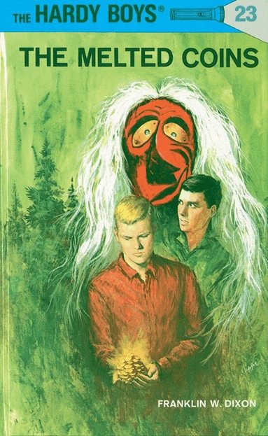 Franklin W. Dixon - Hardy Boys 23: the Melted Coins, Inbunden