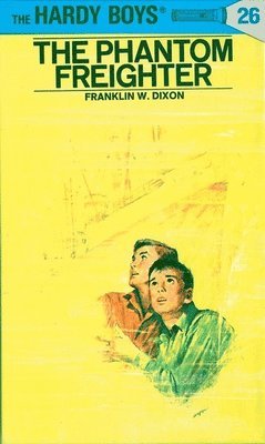 bokomslag Hardy Boys 26: the Phantom Freighter