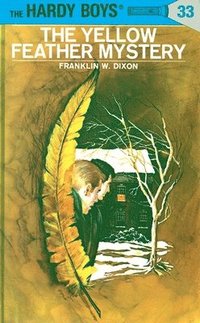 bokomslag Hardy Boys 33: The Yellow Feather Mystery
