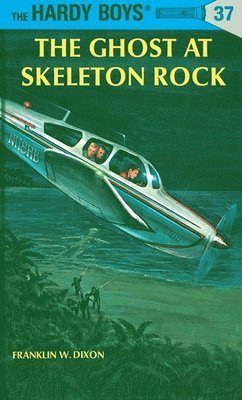 Hardy Boys 37: the Ghost at Skeleton Rock