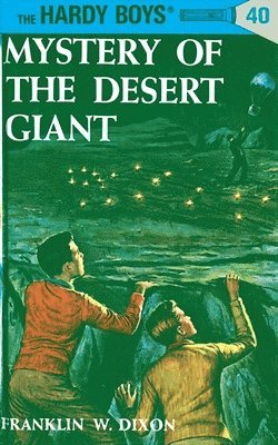 Hardy Boys 40: Mystery of the Desert Giant