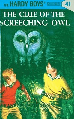 Franklin W. Dixon, Franklin W Dixon - Hardy Boys 41: The Clue of the Screeching Owl, Inbunden