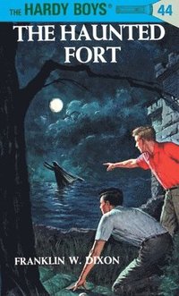 bokomslag Hardy Boys 44: the Haunted Fort