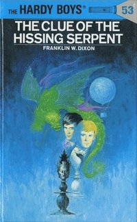 bokomslag Hardy Boys 53: the Clue of the Hissing Serpent