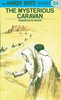 bokomslag Hardy Boys 54: the Mysterious Caravan