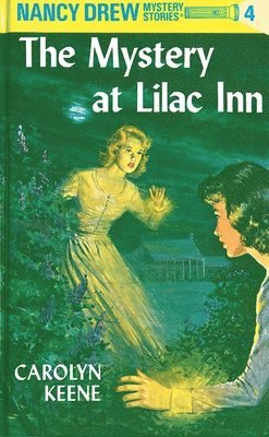 bokomslag Nancy Drew 04: the Mystery at Lilac Inn