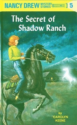 bokomslag Nancy Drew 05: The Secret Of Shadow Ranch