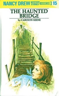 bokomslag Nancy Drew 15: the Haunted Bridge