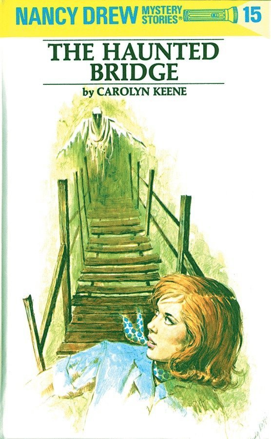 Nancy Drew 15: the Haunted Bridge 1