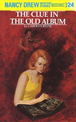 Carolyn Keene - Nancy Drew 24: the Clue in the Old Album, Inbunden