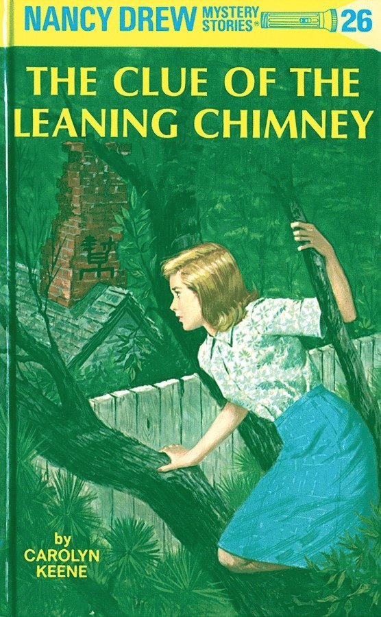 Carolyn Keene - Nancy Drew 26: the Clue of the Leaning Chimney, Inbunden