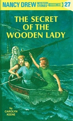 Carolyn Keene - Nancy Drew 27: the Secret of the Wooden Lady, Inbunden