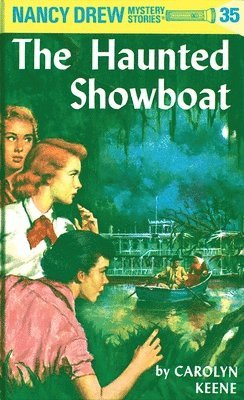 bokomslag Nancy Drew 35: the Haunted Showboat