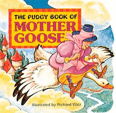 Richard Walz - Pudgy Book of Mother Goose, Kartonnage