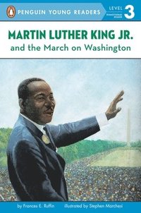 bokomslag Martin Luther King, Jr. and the March on Washington