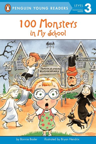 Bonnie Bader - 100 Monsters in My School, Häftad