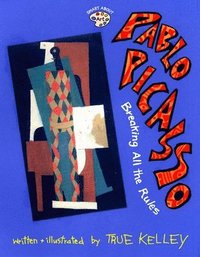 bokomslag Pablo Picasso: Breaking All the Rules