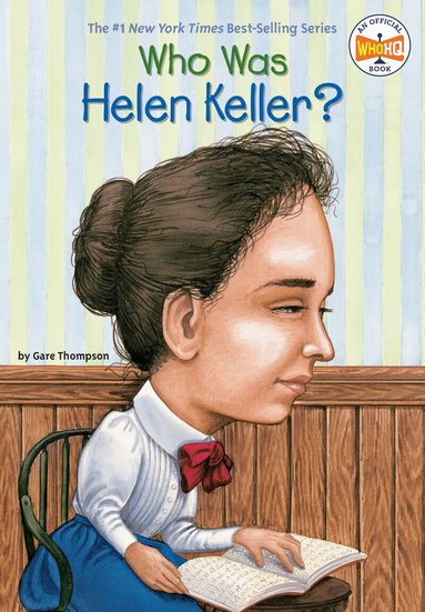 Gare Thompson, Who HQ - Who Was Helen Keller?, Häftad