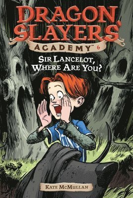 Sir Lancelot, Where Are You? #6 1
