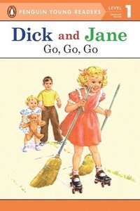 bokomslag Dick and Jane: Go, Go, Go