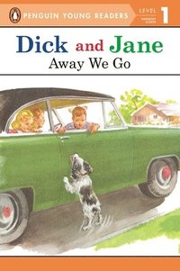 bokomslag Dick and Jane: Away We Go