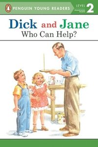 bokomslag Dick and Jane: Who Can Help?