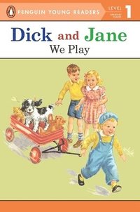 bokomslag Dick and Jane: We Play